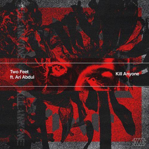 Portada del álbum "KILL ANYONE", de Two Feet