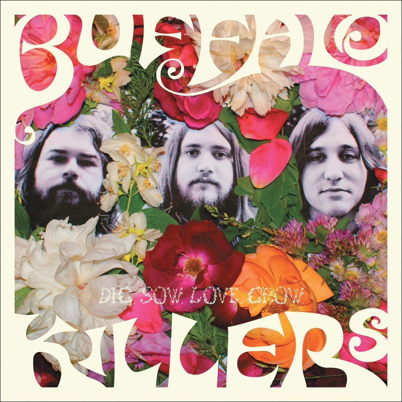 Capa do Álbum "Dig. Sow. Love. Grow.", de Buffalo Killers