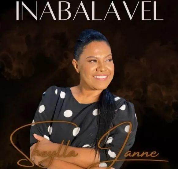 Portada de Sencillo/EP "Inabalável ", de Sheylla Janne