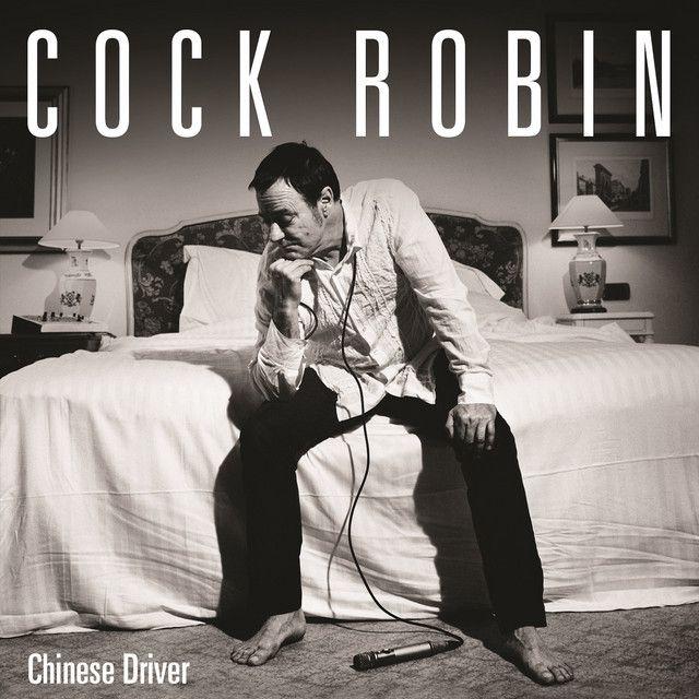 Capa do Álbum "Chinese Driver", de Cock Robin