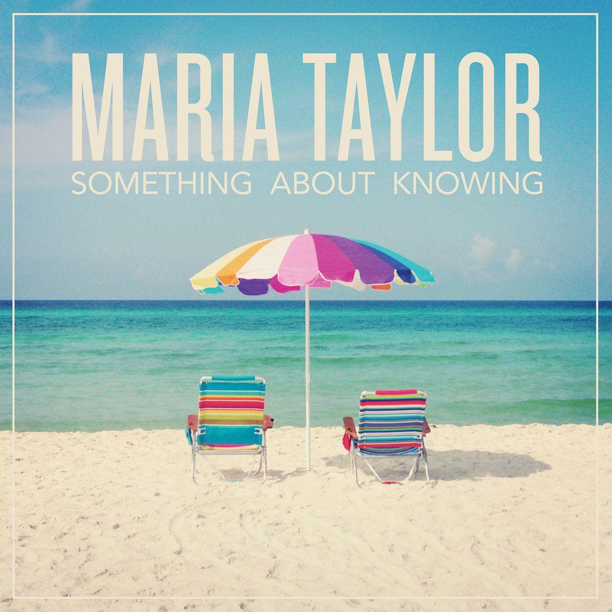Capa do Álbum "Something About Knowing", de Maria Taylor
