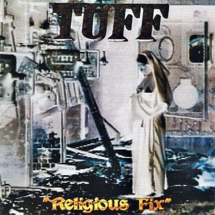 Portada de Álbum "Religious Fix", de Tuff