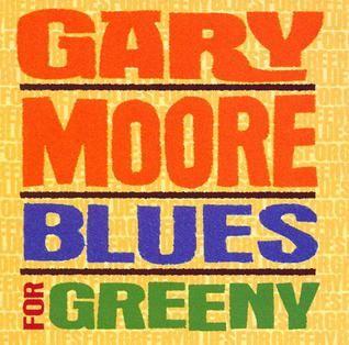 Portada del álbum "Blues For Greeny", de Gary Moore
