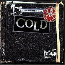 Portada de Álbum "13 Ways To Bleed On Stage", de Cold