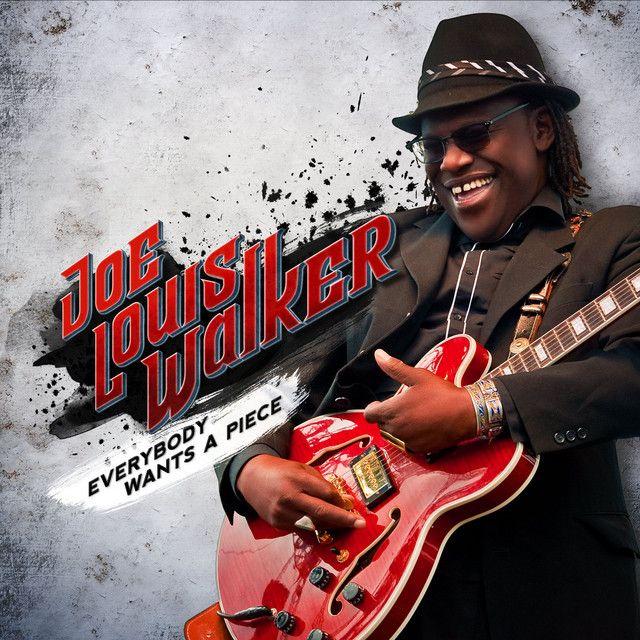 Portada de Álbum "Everybody Wants A Piece", de Joe Louis Walker