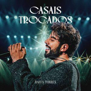 Capa do Single/EP "CASAIS TROCADOS", de Raffa Torres
