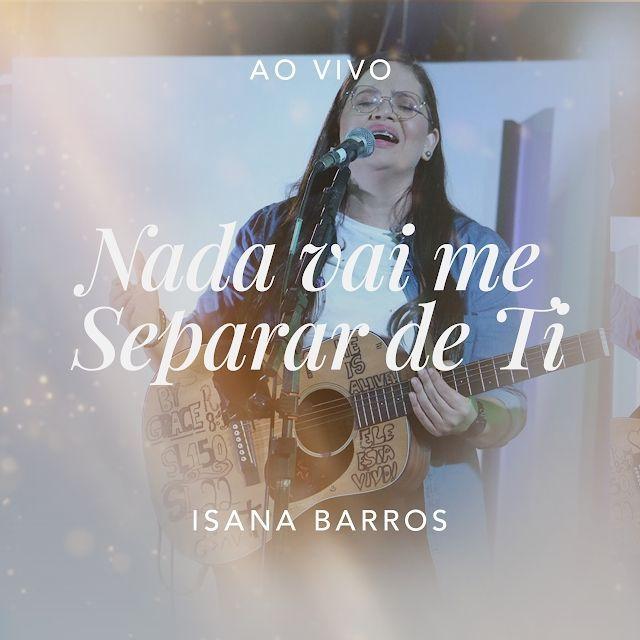 Portada de Sencillo/EP "Nada Vai Me Separar de Ti", de Isana Barros