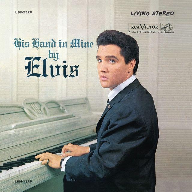 Album cover of "His Hand In Mine" by Elvis Presley