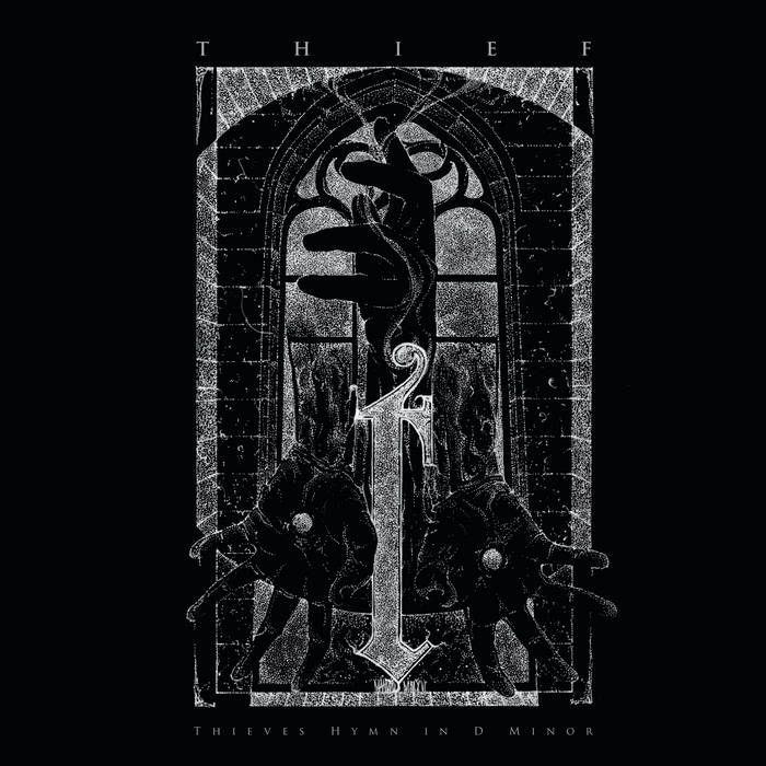 Capa do Álbum "Thieves Hymn in D Minor", de Thief