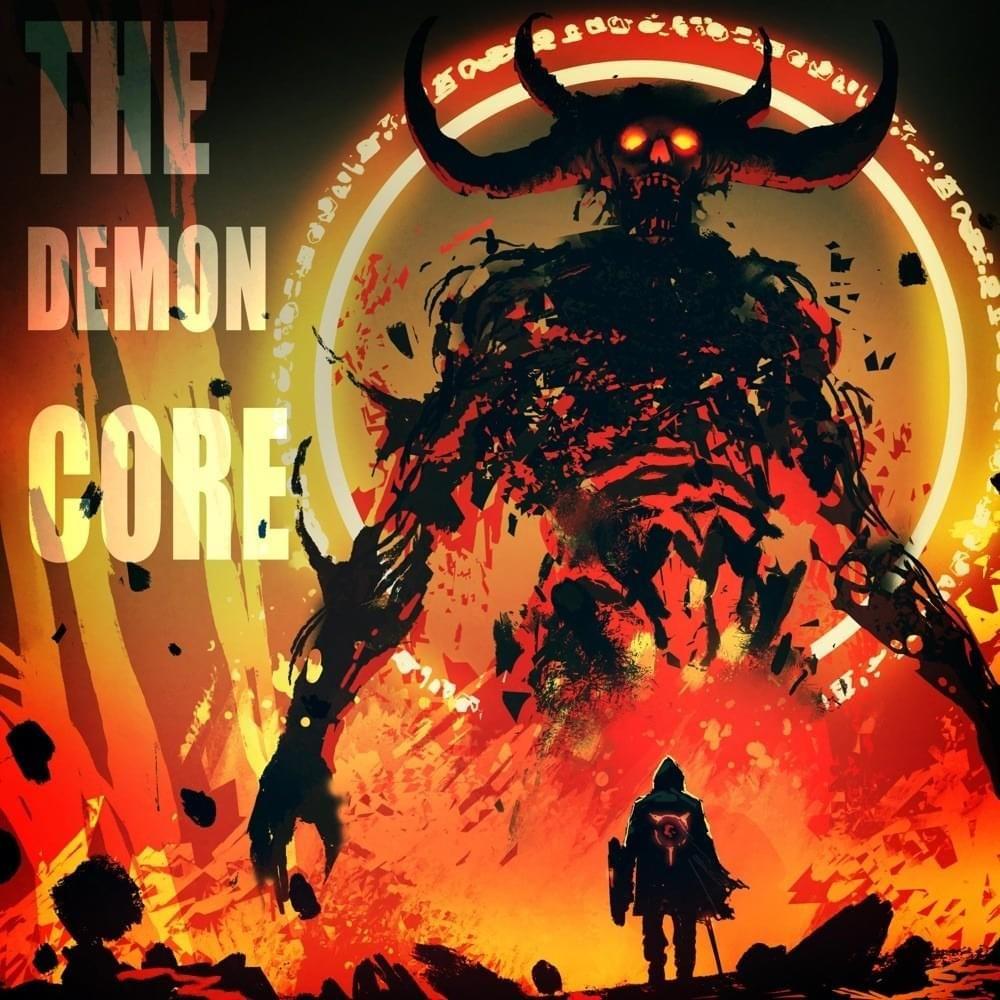 Single/EP cover of "The Demon Core" by Tore Fagerheim