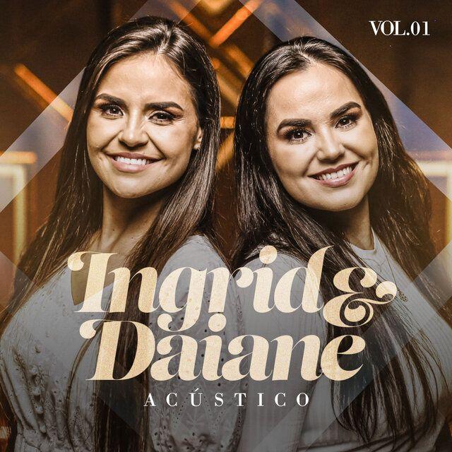 Capa do Single/EP "Acústico - Vol. 01", de Ingrid e Daiane