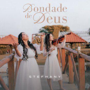 Album cover of "Bondade de Deus" by Stefhany