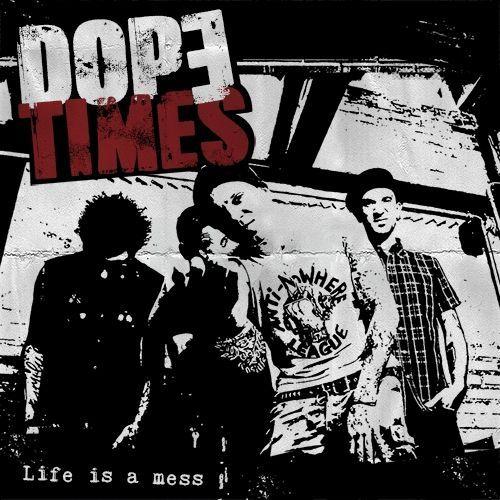 Portada de Álbum "Life Is a Mess", de Dope Times