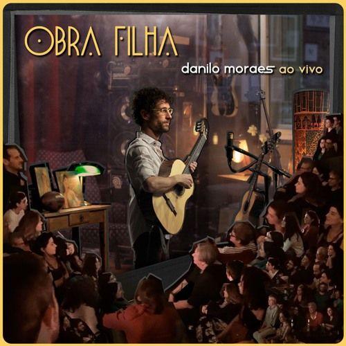 Capa do Álbum "Obra Filha", de Danilo Moraes