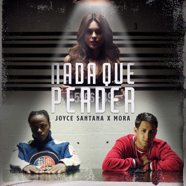 Portada del álbum "Nada Que Perder", de Mora