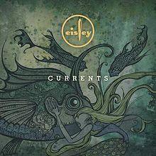 Portada de Álbum "Currents", de Eisley