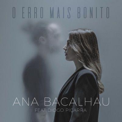 Portada de Sencillo/EP "O Erro Mais Bonito ", de Ana Bacalhau