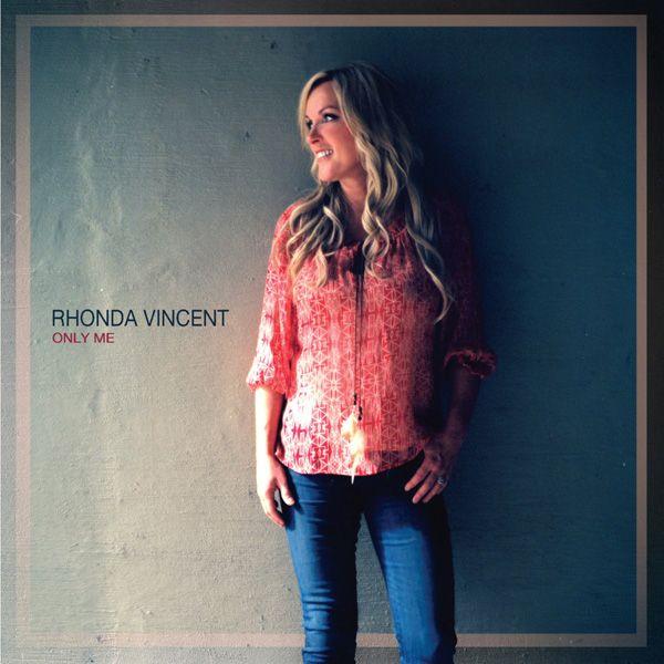 Capa do álbum "Only Me", de Rhonda Vincent