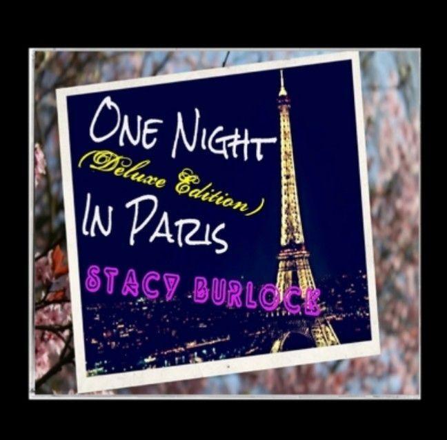 Portada de Álbum "One Night In Paris (Deluxe Edition)", de Stacy Burlock