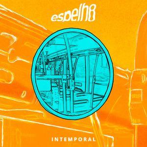 Capa do Single/EP "Espelho", de Intemporal