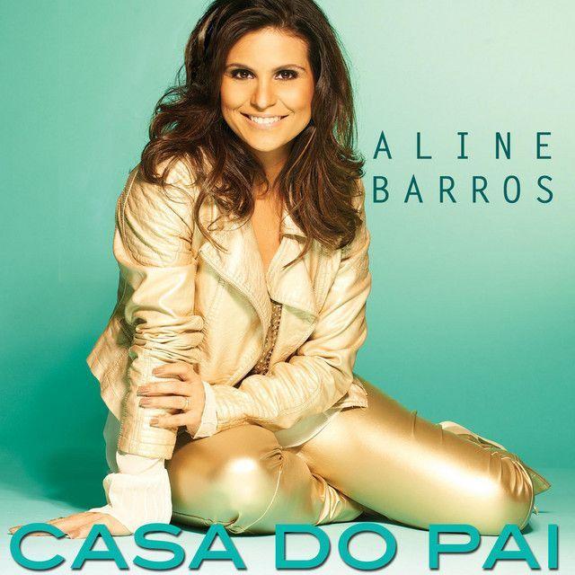 Portada del álbum "Casa do Pai", de Aline Barros