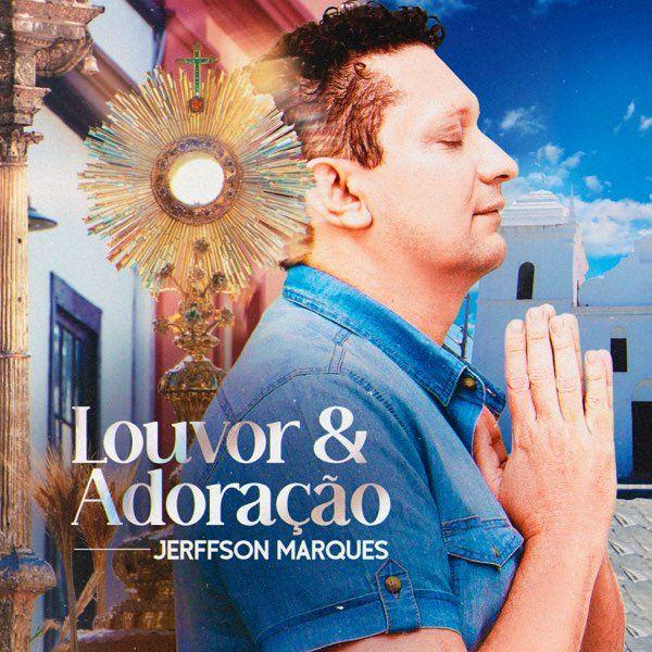 Capa do Single/EP "Louvor & Adoração", de Jerffson Marques