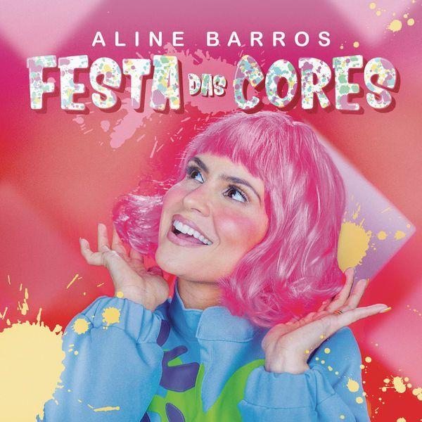 Album cover of "Festa das Cores" by Aline Barros