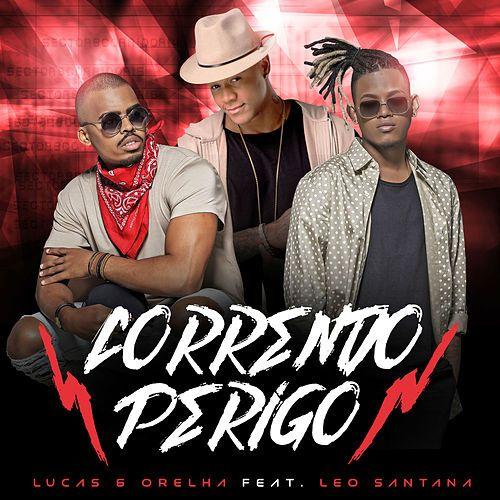 Portada de Sencillo/EP "Correndo Perigo (part. Leo Santana)", de Lucas e Orelha 