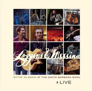 Portada de Álbum "Sittin' In Again At The Santa Barbara Bowl: Live", de Loggins And Messina