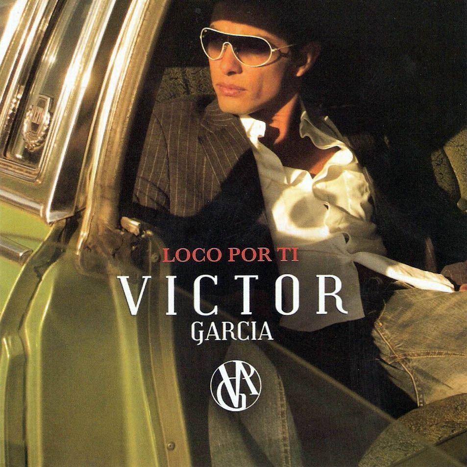 Portada de Álbum "Loco Por Ti", de Victor Garcia