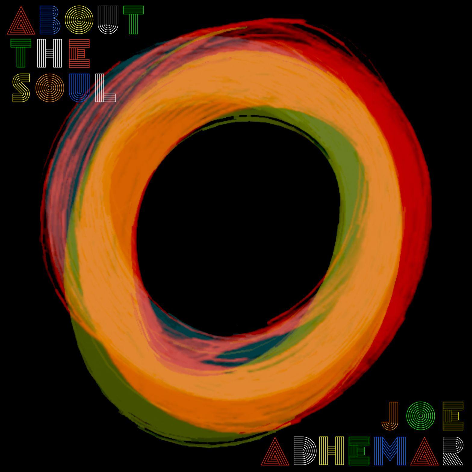 Portada de Álbum "About The Soul", de Joe Adhemar