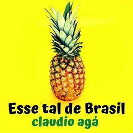 Portada de Sencillo/EP "Esse tal de Brasil", de Claudio Agá