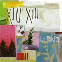 Album cover of "La Forêt" by Xiu Xiu
