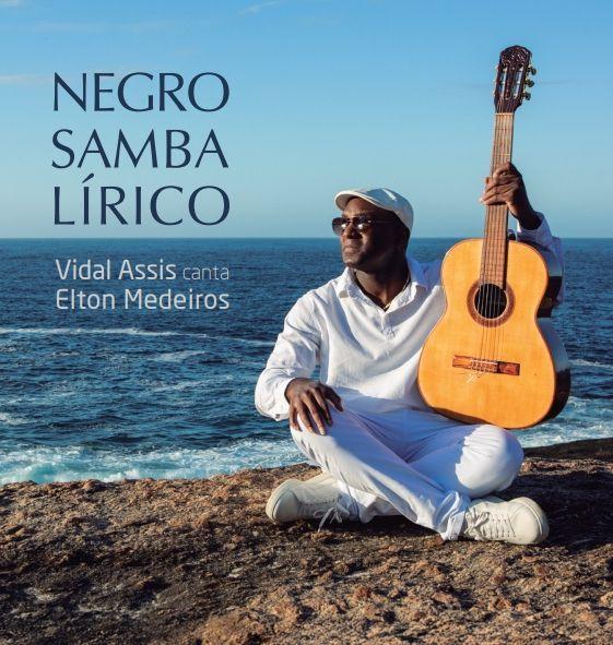Portada de Álbum "Negro Samba Lírico - Vidal Assis canta Elton Medeiros", de Vidal Assis