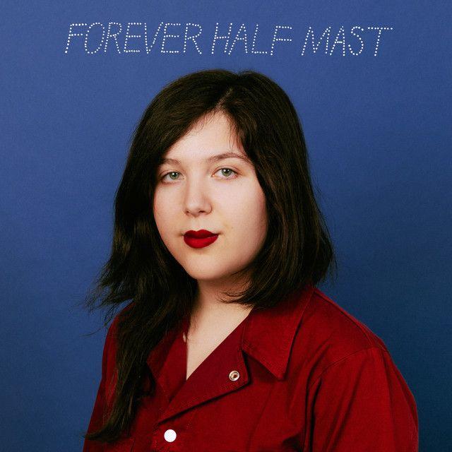 Single/EP cover of "Forever Half Mast" by Lucy Dacus