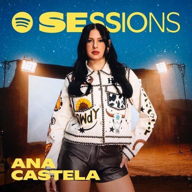 Portada de Sencillo/EP "Ana Castela - Spotify Sessions", de Ana Castela