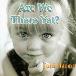Portada de Álbum "Are We There Yet?", de Joni Harms