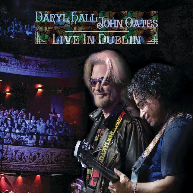 Portada del álbum "Live in Dublin", de Daryl Hall & John Oates