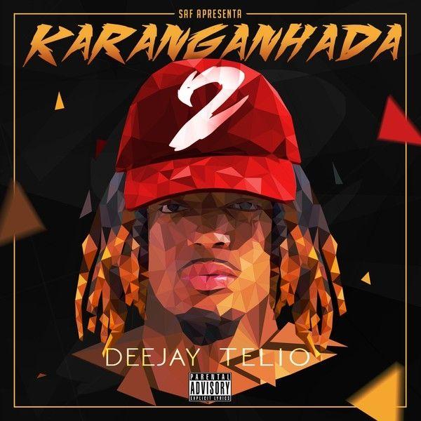 Portada de Álbum "Karanganhada 2", de Deejay Telio