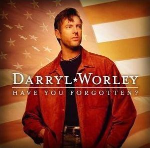 Portada de Álbum "Have You Forgotten?", de Darryl Worley