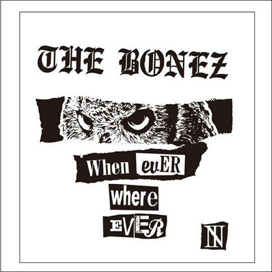 Capa do Álbum "Whenerver, Wherever", de The Bonez