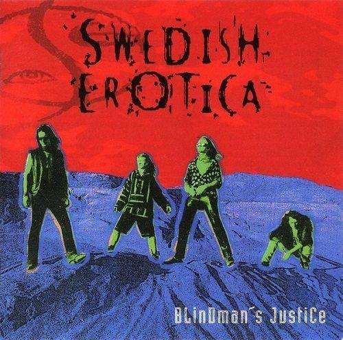 Portada de Álbum "Blindman's Justice", de Swedish Erotica
