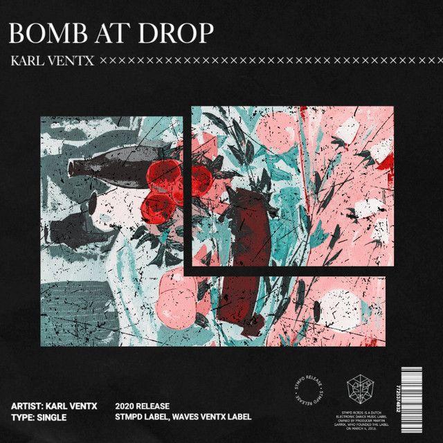 Portada de Sencillo/EP "Bomb at Drop", de Karl Ventx