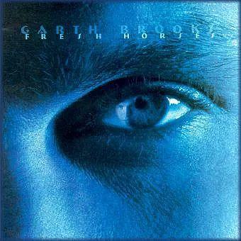 Portada de Álbum "Fresh Horses", de Garth Brooks