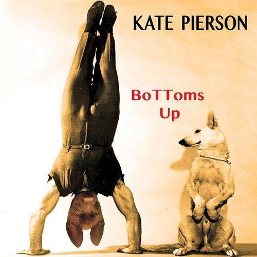 Portada de Sencillo/EP "Bottoms Up", de Kate Pierson
