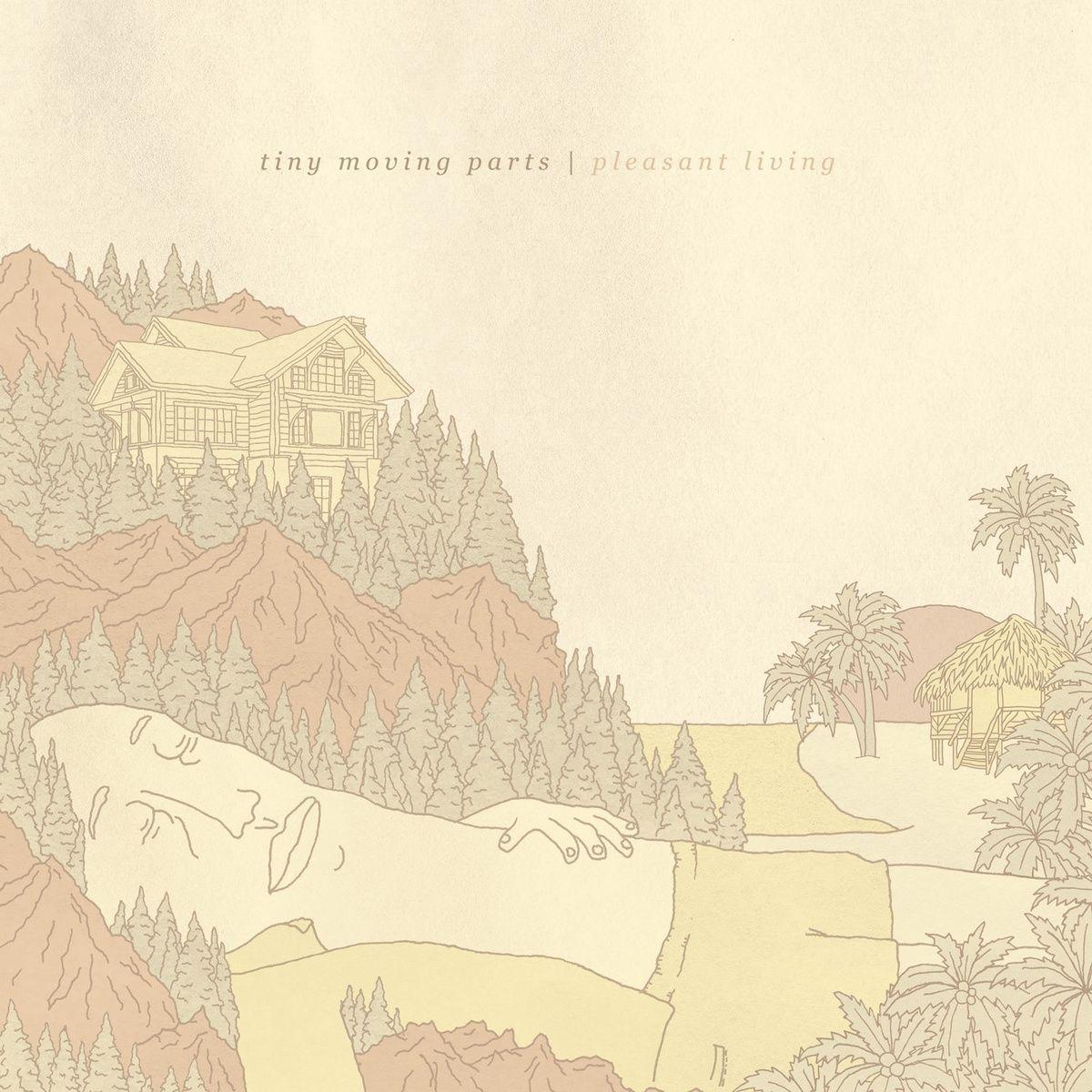 Portada de Álbum "Pleasant Living", de Tiny Moving Parts