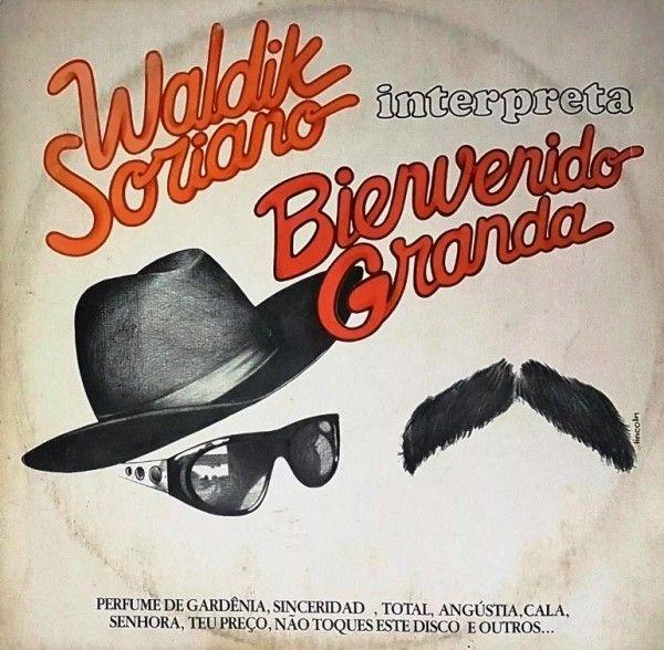 Capa do álbum "Interpreta Bienvenido Granda", de Waldick Soriano
