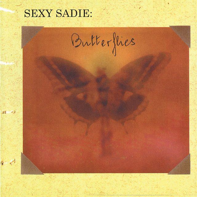Portada de Álbum "Butterflies", de Sexy Sadie