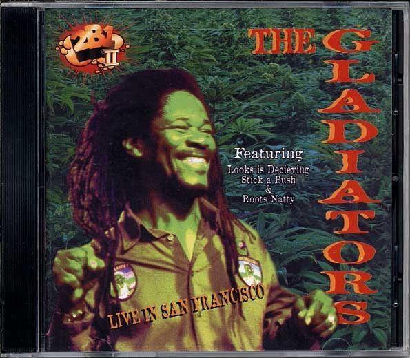 Album cover of "Live In San Francisco" by The Gladiators