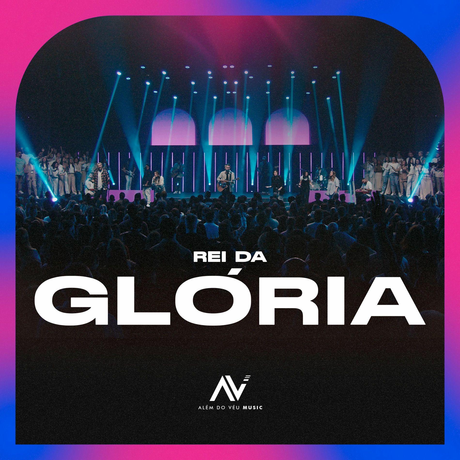 Portada de Sencillo/EP "Rei da Glória (Ao Vivo)", de Ministério Além do Véu